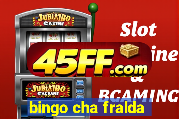bingo cha fralda